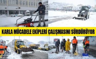 BELEDİYE KARLA MÜCADELE EKİPLERİ ÇALIŞMASINI SÜRDÜRÜYOR