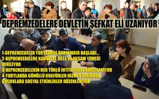 DEVLET DEPREMZEDELERE ŞEFKAT ELİNİ UZATIYOR