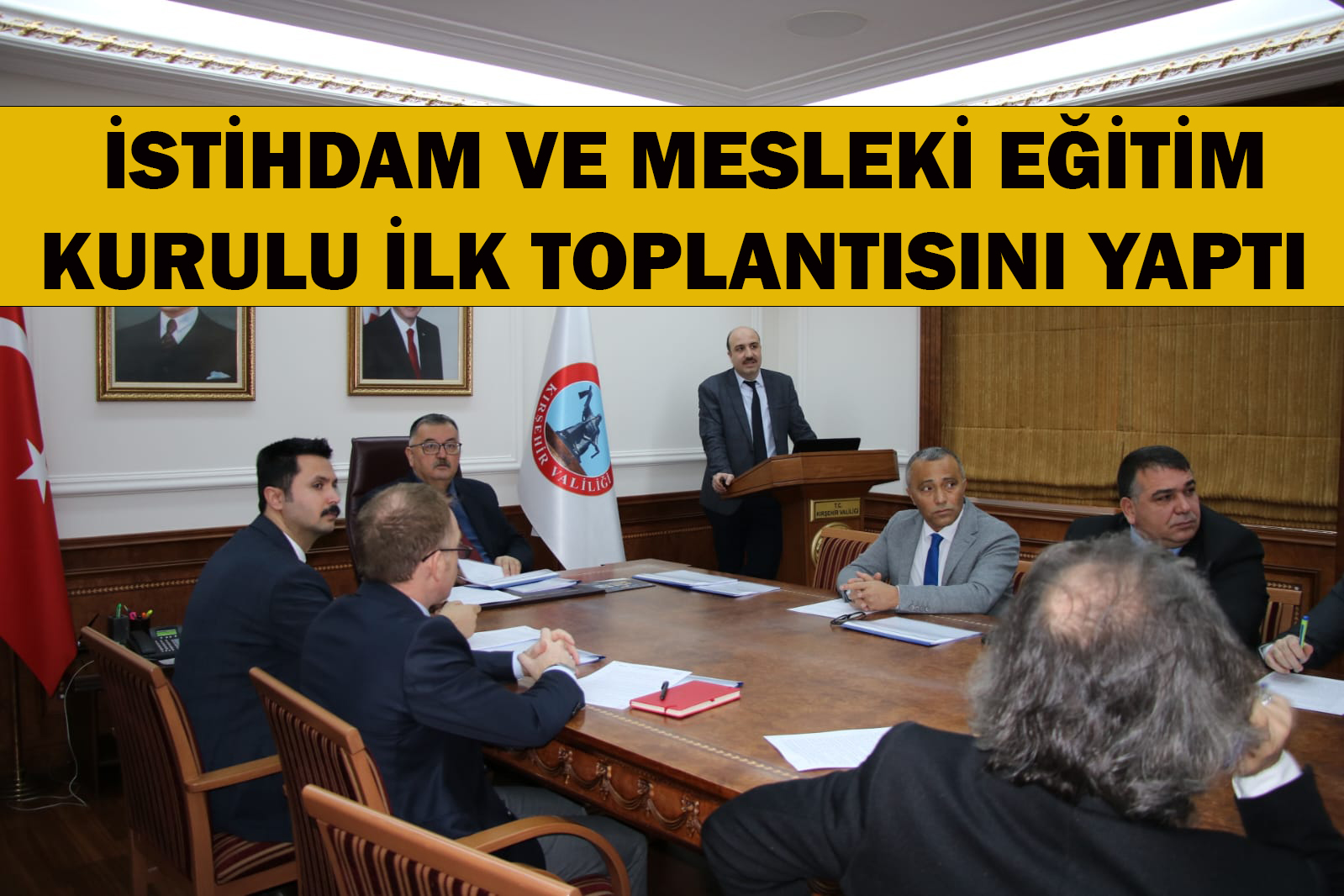 İSTİHDAM VE MESLEKİ EĞİTİM KURULU İLK TOPLANTISINI YAPTI